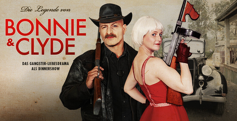 Dinnershow: Die Legende von Bonnie und Clyde