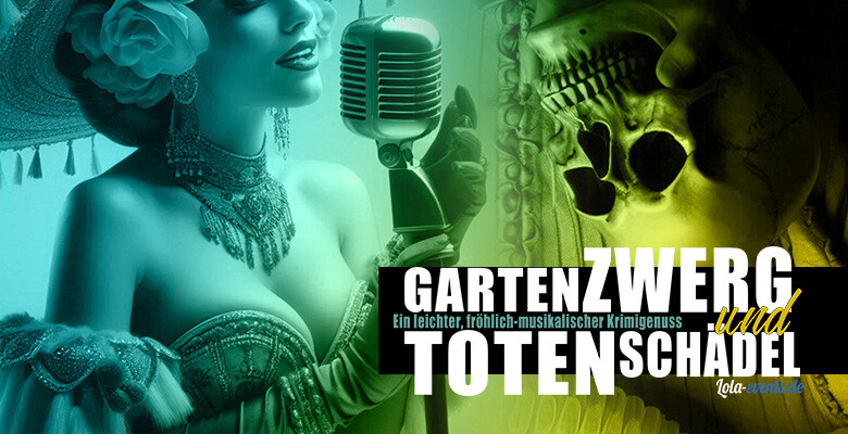 Dinnershow: Gartenzwerg und Totenschädel