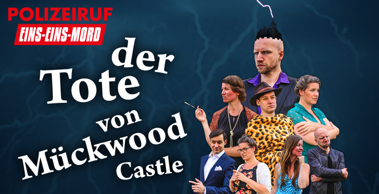 Dinnershow: Polizeiruf Eins-Eins-Mord